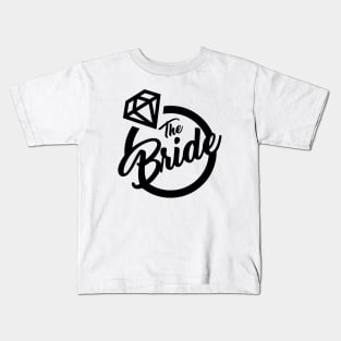 The Bride Kids T-Shirt